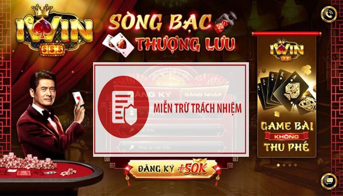 Miễn trừ trách nhiệm Iwin Club là gì?