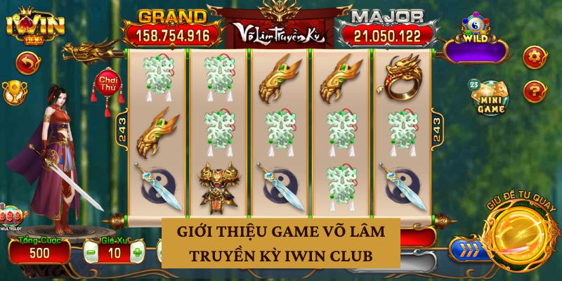 Giới thiệu game Võ Lâm Truyền Kỳ Iwin Club